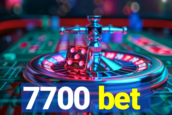 7700 bet